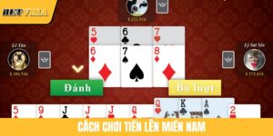 Cách Chơi Tiến Lên Miền Nam Đơn Giản Cho Tân Binh BETVISA